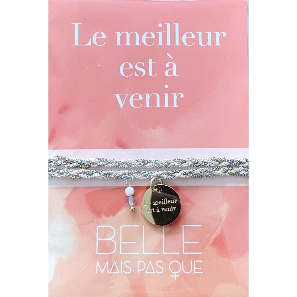 BELLE MAIS PAS QUE Bracelets Je Suis Venue Te Dire Belle Mais Pas Que